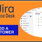 How to Add a Customer – Jira Service Desk Tutorial 2020